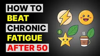 How to Beat Chronic Fatigue After 50: Energy-Boosting Secrets
