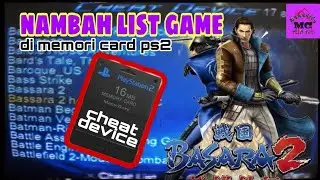 Nambah list game CHEAT DEVICE di memori card plus game BASARA 2 heroes