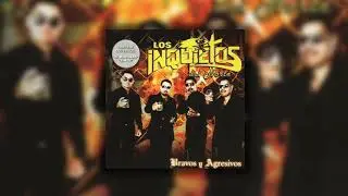 Los Inquietos del Norte - Bravos y Agresivos (Disco Completo)