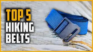 Top 5 Best Hiking Belts in 2024
