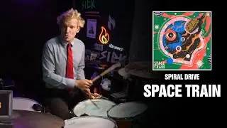 Spiral Drive - Space Train | Drum Cover [Blind Playthrough]