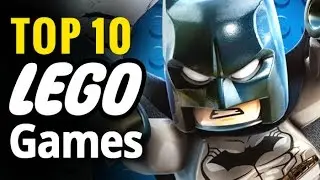Top 10 Best LEGO Games Ever