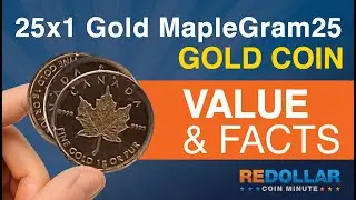 MapleGram 25 Gold Sheet Value & Facts | reDollar Coin Minute