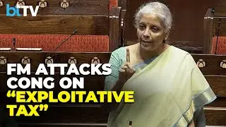 FM Nirmala Sitharaman Attacks Congress Hypocrisy On 98% Taxes Under Its Rule