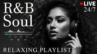 【R&B Soul】Romantic Soul & R&B Groove – Smooth Chill Mix for Lovers and Dreamers | LIVE🔴 24/7