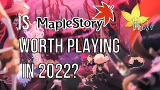 Is MAPLESTORY Worth Playing in 2022? (Current player) Free to Play MMORPG