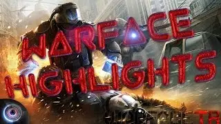 Warface Highlights Montage | Warface HD Max Settings | in eyes DeaD DaGameMagician | 2 Fast 2 Game