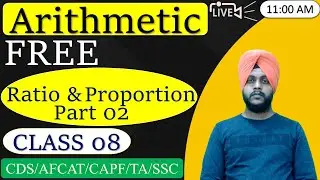 AFCAT 2 2022 - Maths | Ratio & Proportion (Part 2) | Class 8|by Balwinder Singh #AFCATMATHS #afcat