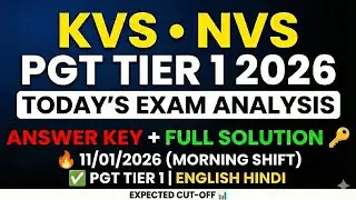 KVS NVS PGT Tier-1 Exam Analysis Today Full Solution & Answer Key Difficulty Level & Cut-off Discuss
