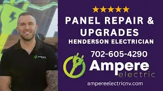 Electrical Panel Repair Henderson ☎️ Ampere Electric 702-605-4290 ⚡ Panel Upgrades & Repair ⭐⭐⭐⭐⭐👍