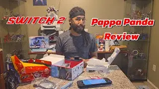 Pappa Panda's Switch 2 unboxing review