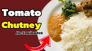 Tomato Chutney in 5 minutes, cooking Vlogs and Adventures