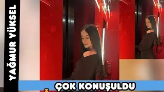 YAĞMUR YÜKSEL — ÇOK KONUŞULDU…