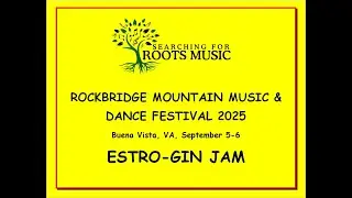 ESTRO-GIN JAM SESSION ROCKBRIDGE FESTIVAL 2025