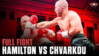Will Hamilton vs Viktar Chvarkou | FULL FIGHT | Hamilton impresses in Bloody WAR 🩸👀