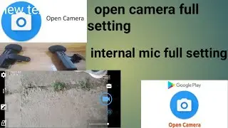 open camera audio microphone full setting YouTube videos