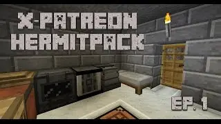 X-Patreon Hermitpack Ep 1 | Starting Mekanism |