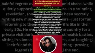 At 77, Tony lommi Breaks Silence About Ozzy Osbourne, Fans Are Stunned