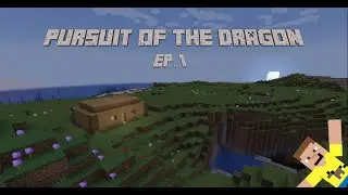 Minecraft: Pursuit of the Dragon Ep.1 