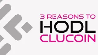 3 Reasons to Hodl CLUCoin