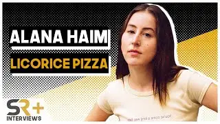Alana Haim Interview: Licorice Pizza