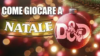 Consigli per Giocare D&D a Natale