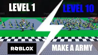 Прокачиваем свою армию в MAKE A ARMY в ROBLOX
