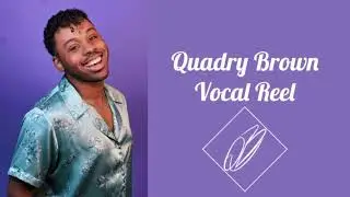 Quadry Brown Musical Theatre Reel