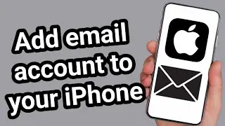 How to Add an Email Account to Your iPhone | Apple Mail Setup Made Easy