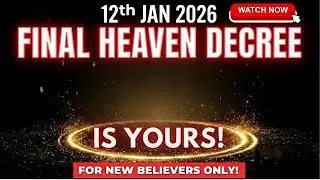 🔴 GOD SAYS: FINAL HEAVEN DECREE FOR 2026 HAS BEEN RELEASED FOR NEW Believers! DON'T MISS THIS SIGN!