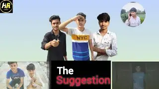 The Suggestion | Funny Long video | Arman__Kanhaiya__Vansh | HR Comedy #comedy #trending