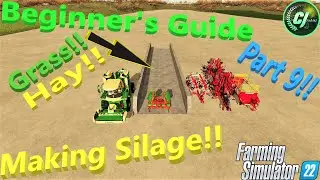 Farming Simulator 22! | Beginner's Guide Part 9! | Making Silage! | #FS22 | #CJFarms