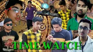 TIME WATCH SHORT FILM ll OFFICIALLY BY TECHY BROS  
|| IN HINDI