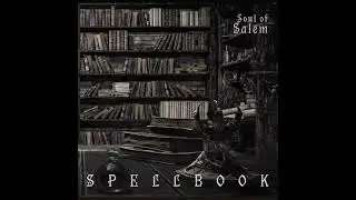 SOUL OF SALEM - Spellbook (full album 2023)
