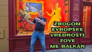 Zbogom Evropske vrednosti zove me Balkan