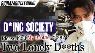 [VIEWER WARNING] Two Lonely D**ths - Please Find My Brother Soon…D*ing Society [Biohazard Cleaning]