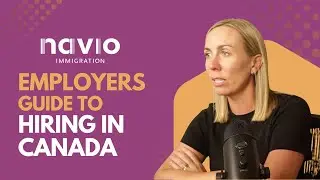Employers Guide to Hiring and Immigration in Canada