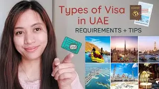Types of Visa in UAE (Dubai) + How to process Work Visa from Visit Visa & Requirements?