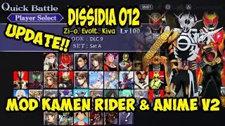 Mod Pack!! Update Dissidia 012 Ff Mod Kamen Rider & Anime V2
