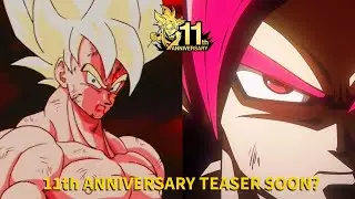 DOKKAN BATTLE 11TH ANNIVERSARY SOON?? WHEN WILL WE SEE THE FIRST TEASER?