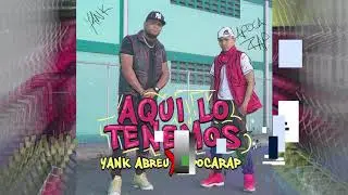 Yank Abreu  ❌ ApocaRap- Aqui lo tenemos