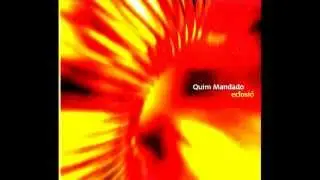 QUIM MANDADO - A trenc d'alba