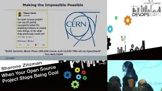When Your Open Source Project Stops Being Cool - Sharone Zitzman - DevOpsDays Tel Aviv 2017