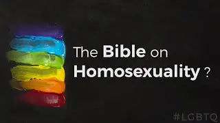 Gay and Lesbian: Christian view (The Bible on Homosexuality) | Guy, Girl, Gay & God