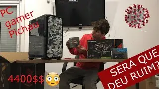 Unboxing PC Gamer Pichau(Minha Experi&ecirc;ncia nessa Pandemia)