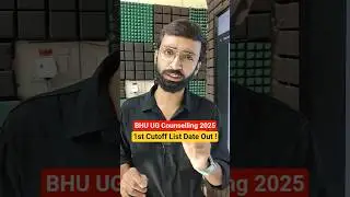 BHU UG counselling 2025 1st  Cutoff list date out #cuet2025