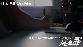 It&rsquo;s All On Me | Building WeArePR Clothing 0034