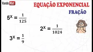EQUA&Ccedil;&Atilde;O EXPONENCIAL #2 FRA&Ccedil;&Otilde;ES #enem #concurso #encceja #matem&aacute;tica #equa&ccedil;&atilde;oexponencial