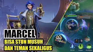 Hero Baru Marcel - Bisa Stun Musuh dan Kawan Sekaligus