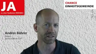 JA zur Initiative Einheitsgemeinde B&uuml;lach von FDP Gemeinderat Andres B&uuml;hrer